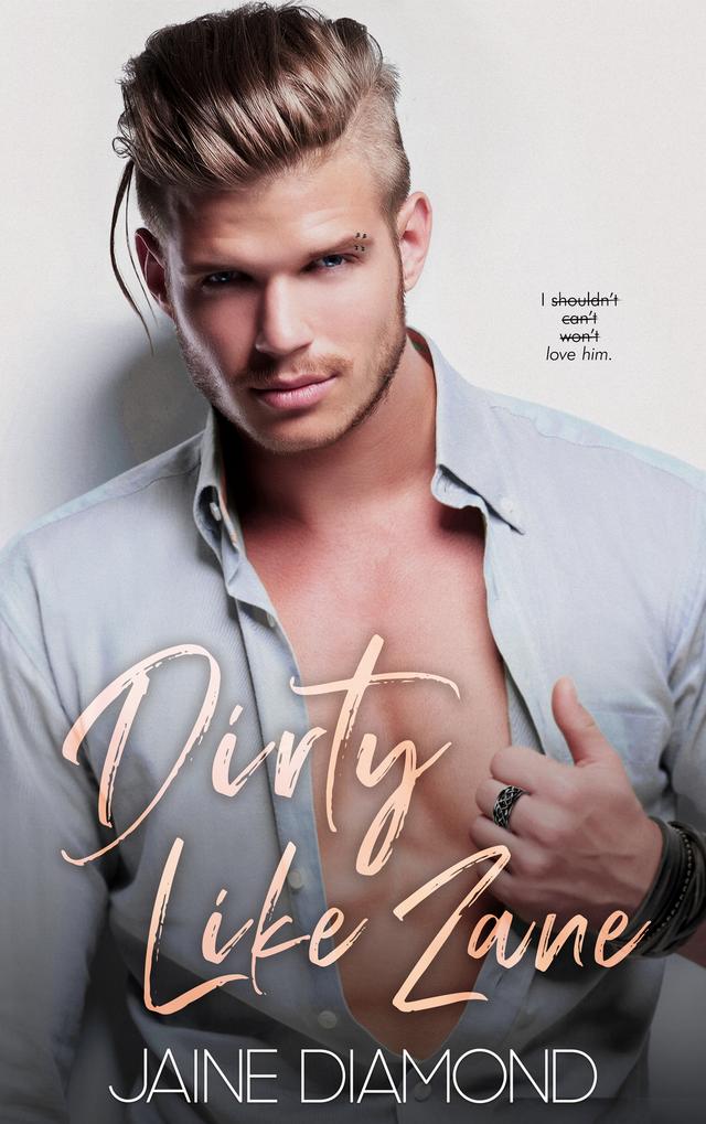 Dirty Like Zane Cover