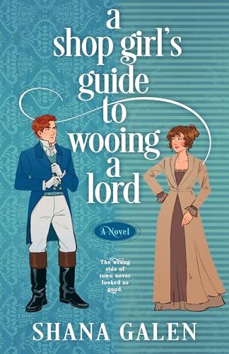 A Shop Girl's Guide to Wooing a Lord cover