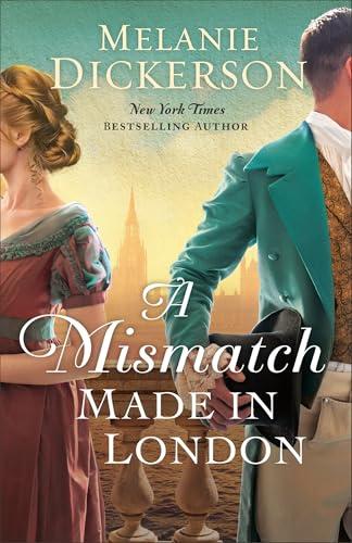 A Mismatch Made in London cover